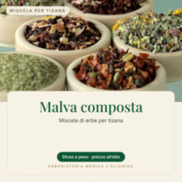 Malva composta – sfusa  100 g