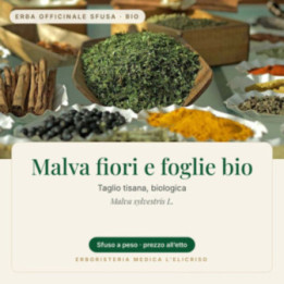 Malva fiori e foglie bio – sfusa  100 g
